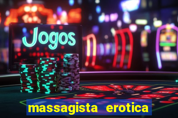 massagista erotica em santos